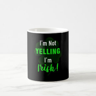 Jag säger inte att jag är irländsk kaffemugg