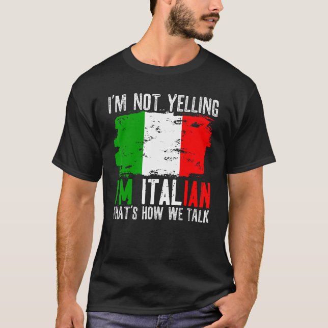 Jag säger inte att jag är italienare så vi pratar  t shirt (Framsida)