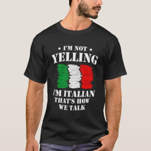 Jag säger inte att jag är italienare. t shirt