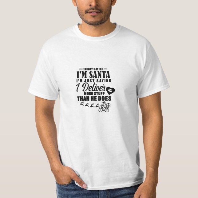 Jag säger inte att jag är jultomte t shirt (Framsida)