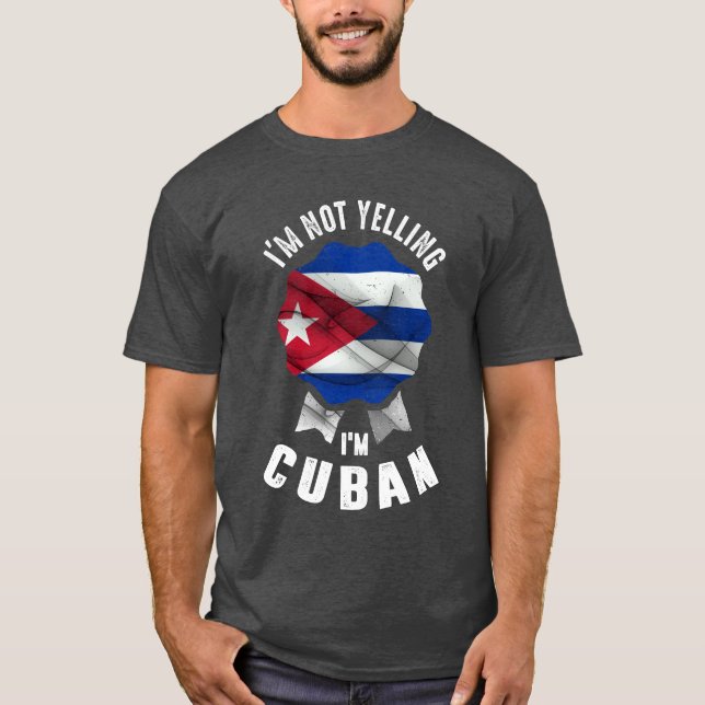 Jag säger inte att jag är kubansk t shirt (Framsida)