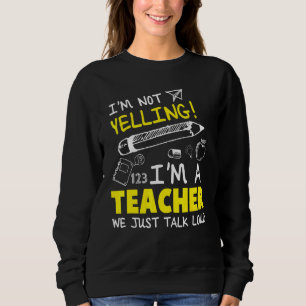 Jag säger inte att jag är lärare vi pratar högt. t shirt