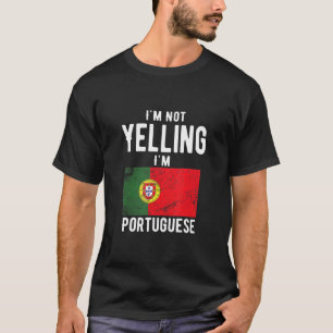 Jag säger inte att jag är portugisisk familj t shirt