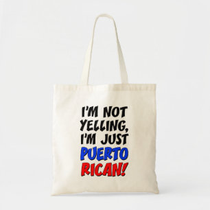 Jag säger inte att jag bara är Puerto Rican Tote Tygkasse