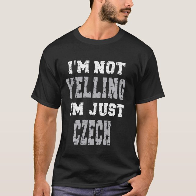 Jag säger inte att jag bara är tjeck t shirt (Framsida)