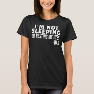 Jag säger inte att jag bara återställer min Öga Fa T Shirt
