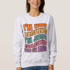 Jag säger inte att jag bara förklarar varför jag ä t shirt