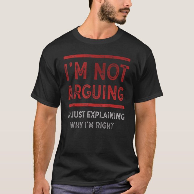 Jag säger inte att jag bara förklarar varför jag ä t shirt (Framsida)