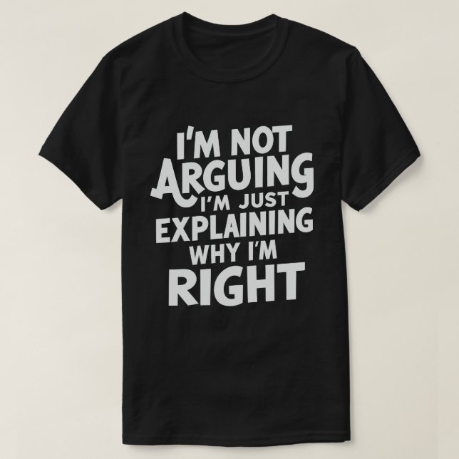 Jag säger inte att jag bara förklarar varför jag ä t shirt (Design framsida)