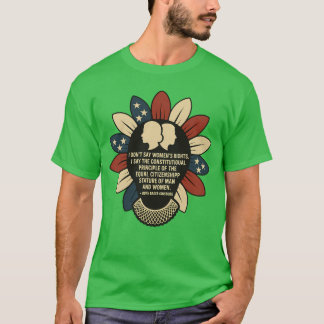 Jag säger inte kvinnors höger, jag säger konstitut t shirt