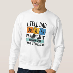 Jag säger Pappa skämt regelbundet Lång Ärmad Tröja