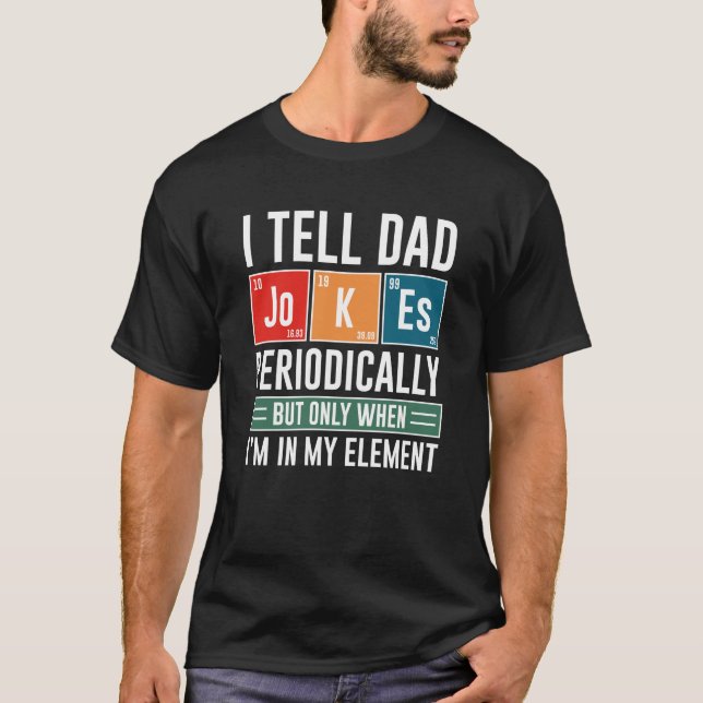 Jag säger Pappa skämt regelbundet T Shirt (Framsida)