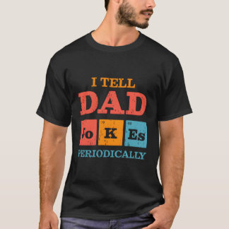 Jag säger Pappa skämt regelbundet T Shirt