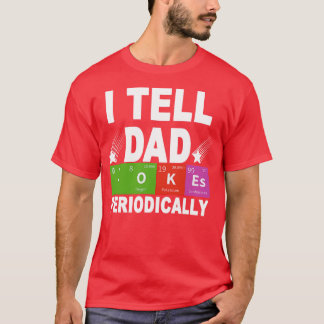 Jag säger Pappa skämt regelbundet T Shirt
