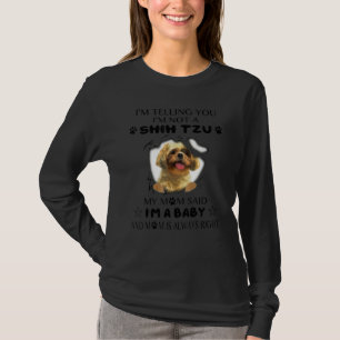 Jag säger till dig att jag inte är en Shih Tzu min T Shirt