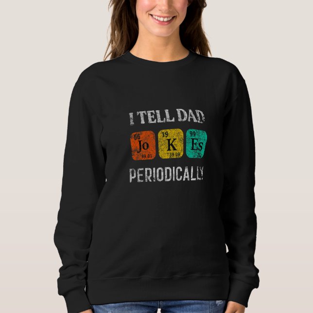Jag säger till Pappa att skämta med periodiskt kem T Shirt (Framsida)