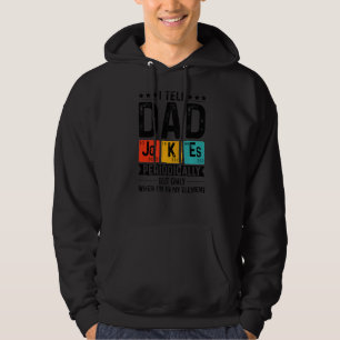 Jag säger till Pappa att skämta regelbundet bara i Hoodie
