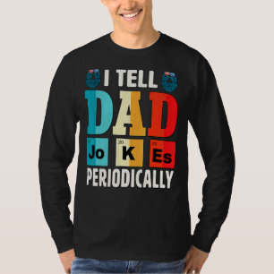 Jag säger till Pappa att skämta regelbundet, pappa T Shirt