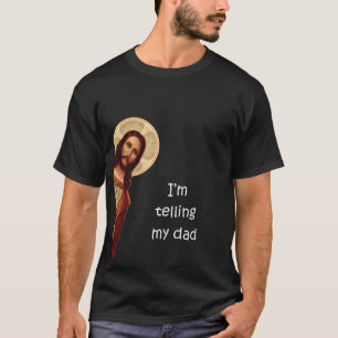 Jag säger till pappa t shirt