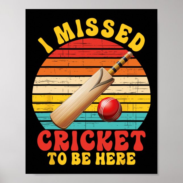 Jag saknade cricket för att vara här skämt  poster (Framsidan)