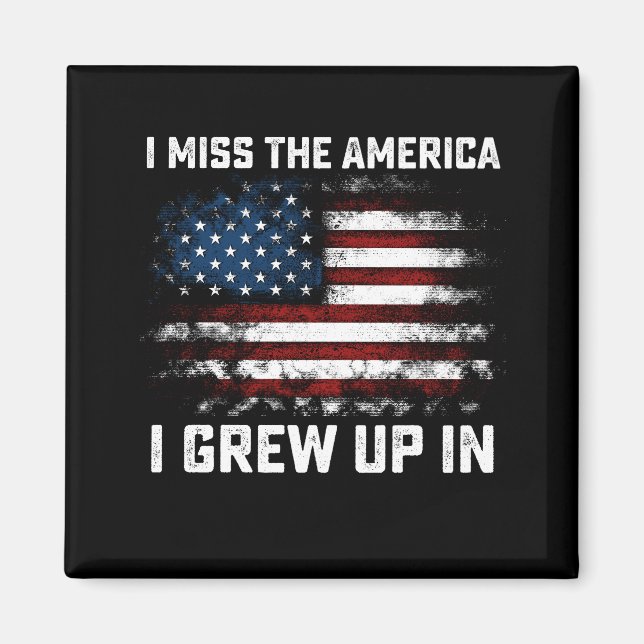 Jag saknar Amerika som jag växte upp i USA:s ameri Magnet (Framsidan)