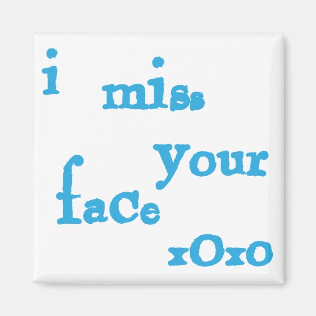 Jag saknar Ansikte Magnet (Framsidan)