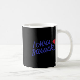 Jag saknar Barack Barack Obama President History P Kaffemugg