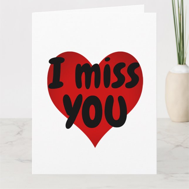Jag saknar dig hjärtsnurrande, kostsam kärlek kort (Framsida)