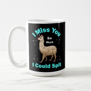 Jag saknar dig så mycket att jag kan spotta kaffemugg