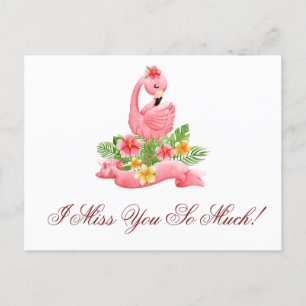 Jag saknar dig så mycket Rosa Flamingo Blommigt Vykort