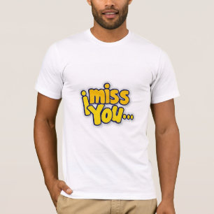 Jag saknar dig t-shirts design.