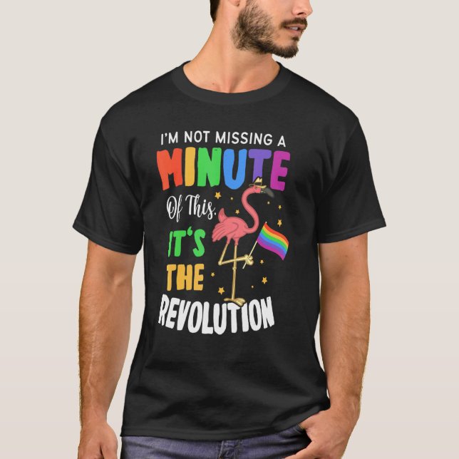 Jag saknar inte en minut av den här Revolutionen - T Shirt (Framsida)