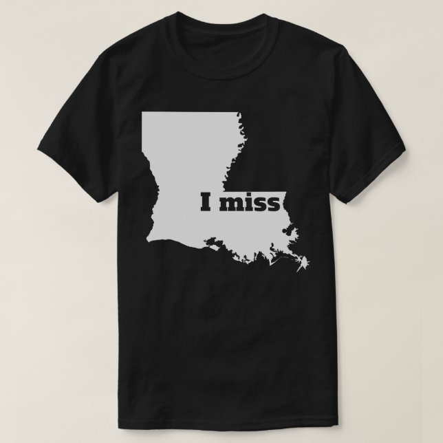 Jag saknar Louisiana mitt hemland TShirt T Shirt (Design framsida)