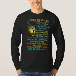 Jag saknar min farbror Kärlek och missar dig tills T Shirt