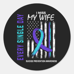 Jag saknar min fru Suicide Awareness Prevention Am Runt Klistermärke