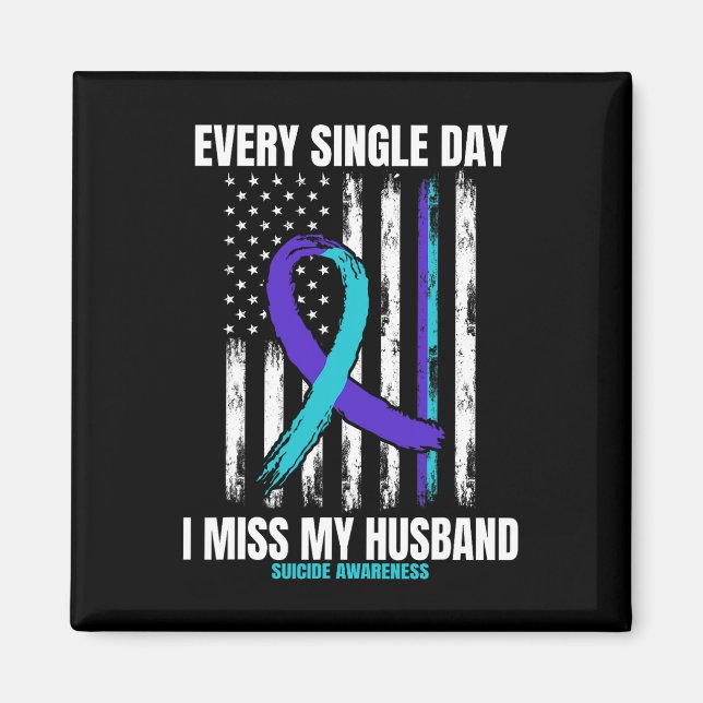 Jag saknar min Husbynd Suicide Awareness Shirt Pre Magnet (Framsidan)