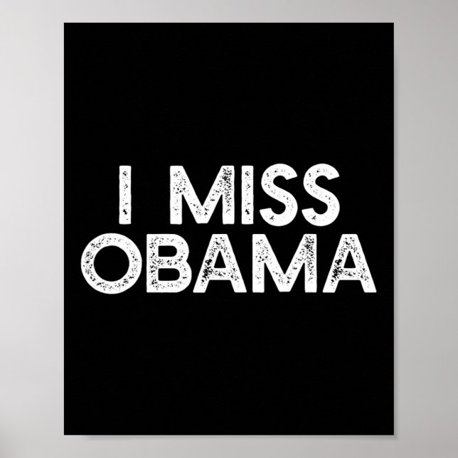 Jag saknar Obyma Anti Trump Dissent Protest Resist Poster (Framsidan)