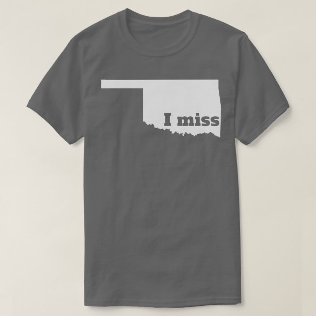 Jag saknar Oklahoma mitt hemland T Shirt (Design framsida)