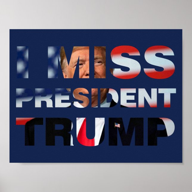 Jag saknar ordförande Trump Poster (Framsidan)