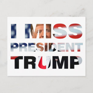 Jag saknar ordförande Trump Vykort