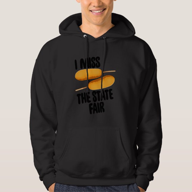 Jag saknar Statsmässan T Fair Maj Hundar Foodie Hoodie (Framsida)