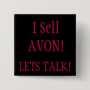Jag säljer AVON! , LÅTER SAMTAL! Knapp