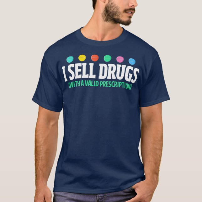 Jag säljer Drug Funny Pharmacist Realer T Shirt (Framsida)