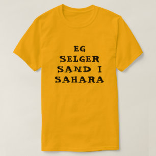 Jag säljer sand i Sahara i norsk orange Tee