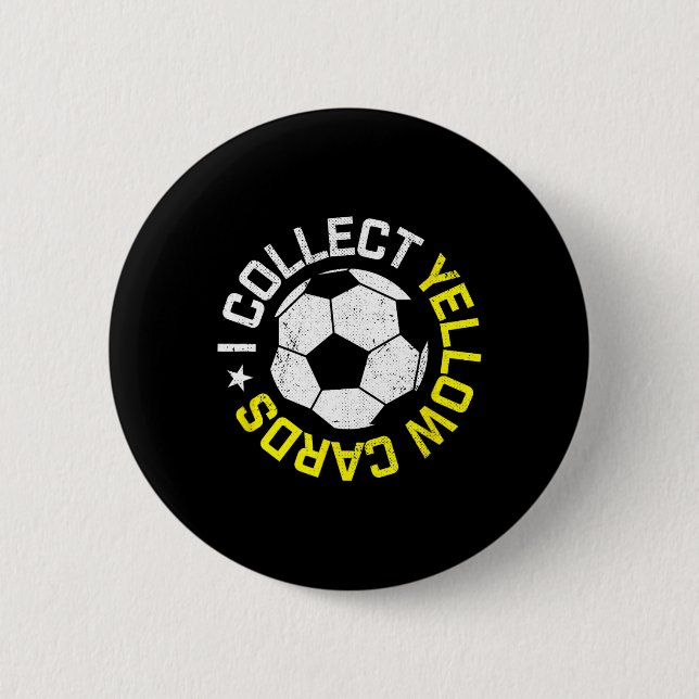 Jag Samlar Gula Kort, Roligt Citat Om Fotbollsspel Knapp (Framsida)