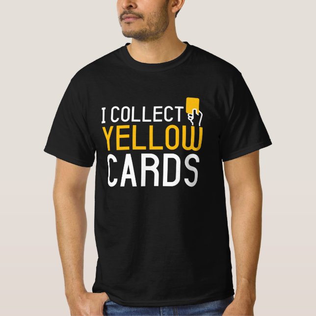 Jag samlar in Gult-kort T Shirt (Framsida)