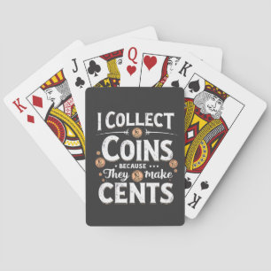Jag samlar in Mynt för att de samlar in Cents Casinokort
