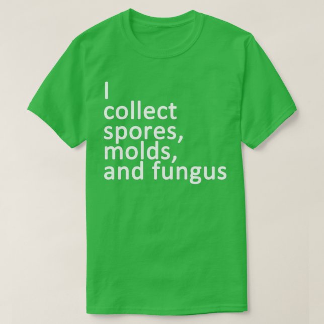 Jag samlar in sporer och svampar t shirt (Design framsida)