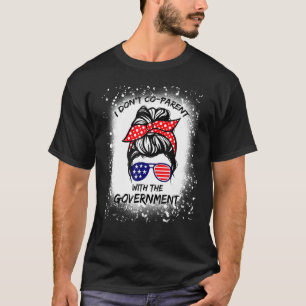 Jag samverkar inte med regeringen t shirt