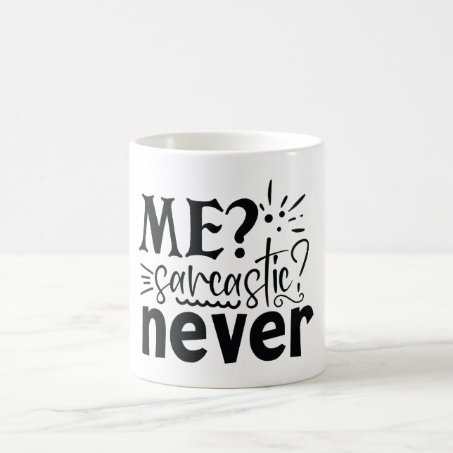 Jag Sarcastic Aldrig Kaffemugg (Center)